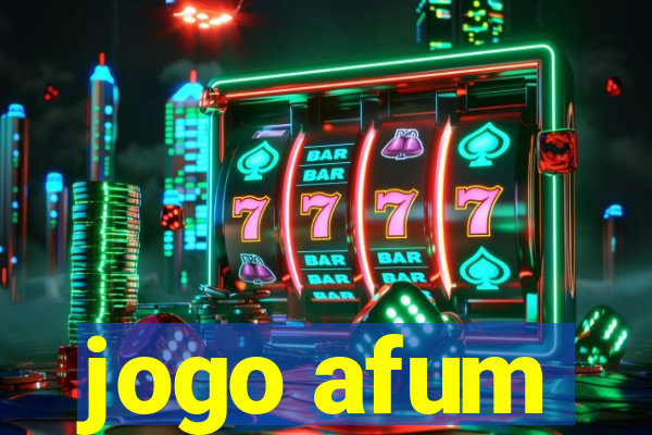 jogo afum